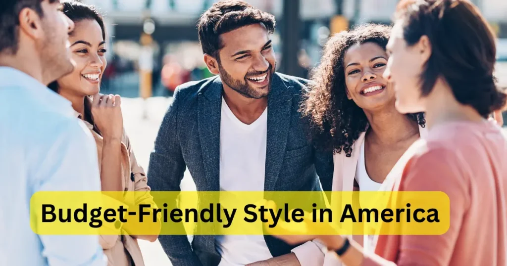 Budget-Friendly Style in America
